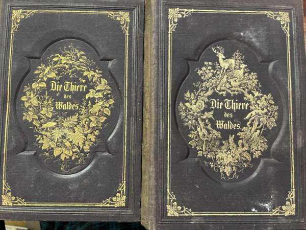 Brehm E. Alfrd - Die Tiere des Waldes I-II.