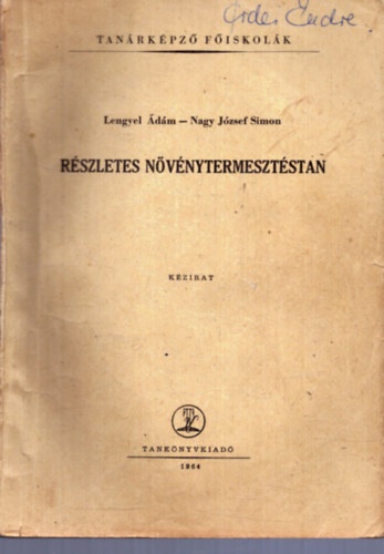 Lengyel �d�m, Nagy J�zsef Simon - R�szletes n�v�nytermeszt�stan