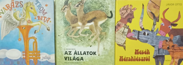 I. Akimuskin, Jvor Ott - Mesk Hraklszrl + Varzstrombita + Az llatok vilga (3 m)