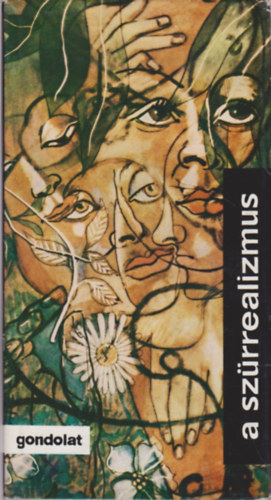 Bajomi Lzr Endre - A szrrealizmus