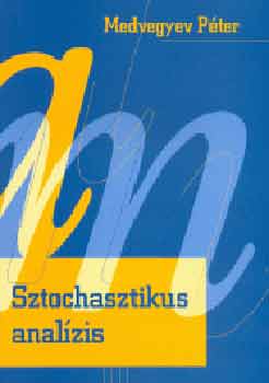 Medvegyev Pter - Sztochasztikus analzis