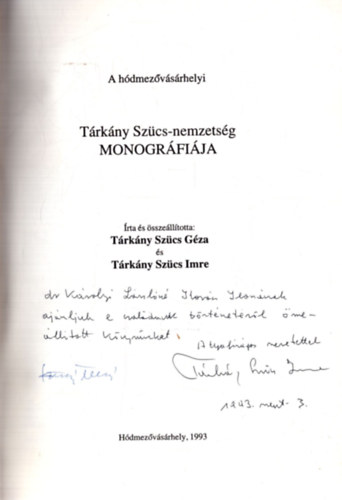 Trkny Szcs Gza, Trkny Szcs Imre - A hdmezvsrhelyi Trkny Szcs-nemzetsg monogrfija (dediklt)