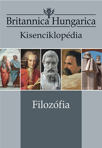 Ndori Attila (Szerk.) - Britannica Hungarica Kisenciklopdia - Filozfia