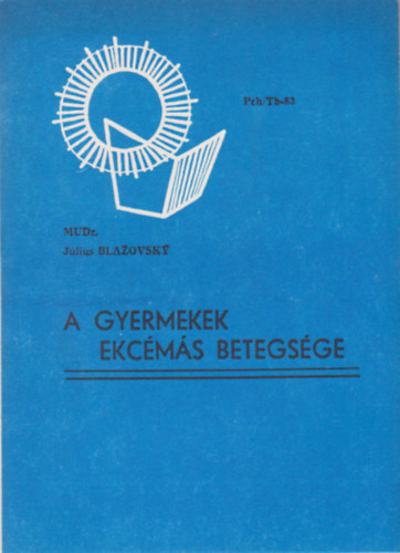 A gyermekek ekc�m�s betegs�ge