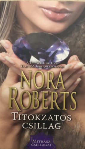 Nora Roberts, Eleanor Marie Robertson - Titokzatos csillag