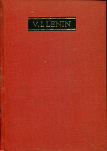 Lenin �sszes m�vei 22. 1912. j�lius - 1913. febru�r