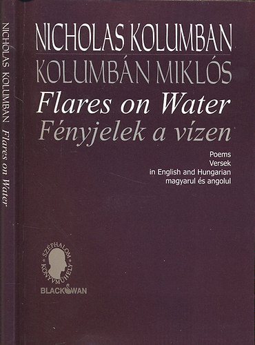 Nicholas Kolumban - Flares on Water / Fnyjelek a vzen (ktnyelv)