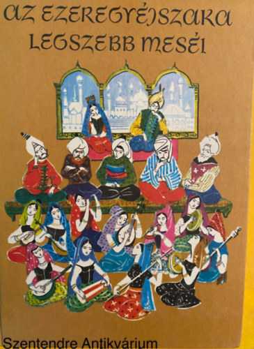 R�nay Gy�rgy (szerk.), R�na Emy (graf.) - Az Ezeregy�jszaka legszebb mes�i (Saj�t k�ppel)