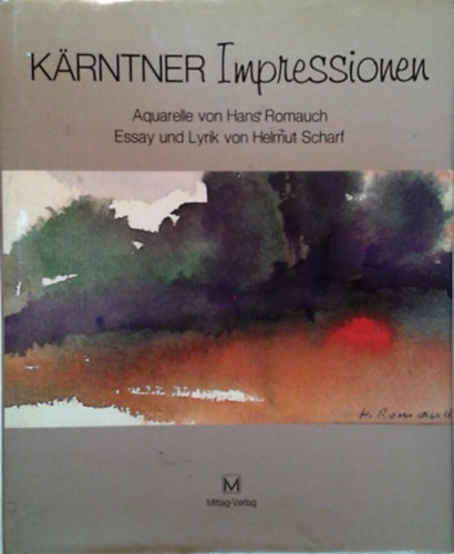 Hans Romauch - Helmut Scharf - Kärntner Impressionen