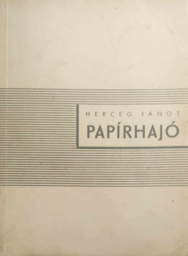 Herceg J�nos - Pap�rhaj�