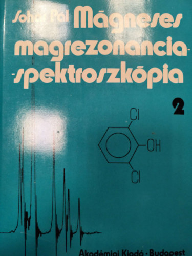 Soh�r P�l - M�gneses magrezonancia spektroszk�pia II.