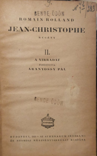 Aranyossy Pál (szerk.) - Jean-Christophe II. (A hajnal - A virradat)