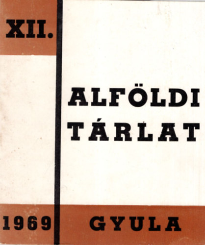 Koszta Rozlia, Varga Istvn - XII. Alfldi Trlat - Gyula 1969