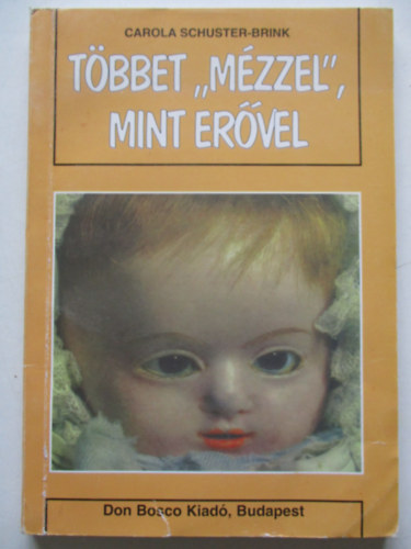 Carola Schuster-Brink - Tbbet 'mzzel', mint ervel