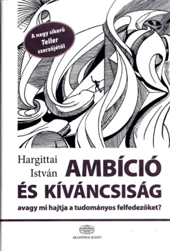 Hargittai Istvn - Ambci s kvncsisg