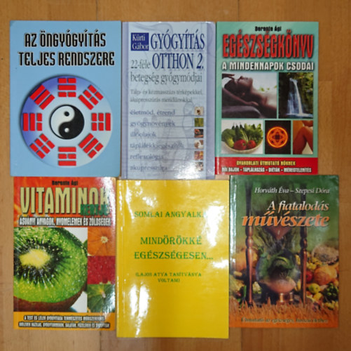 Berente Ági, Horváth Éva-Szepesi Dóra, Kürti Gábor - 6 természetgyógyászattal/öngyógyítással kapcsolatos könyv: Vitaminok kertje, Az öngyógyítás teljes rendszere, Egészségkönyv - A mindennapok csodái, Gyógyítás otthon 2., A fiatalodás művészete, Mindörökké egészségesen...