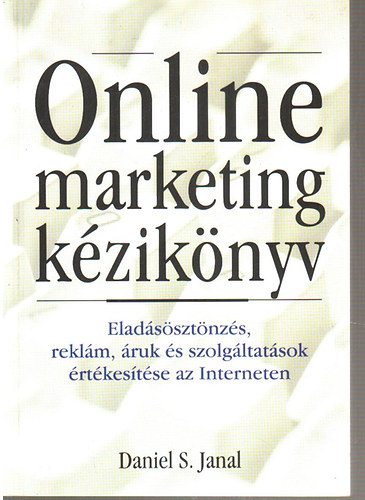 Daniel S. Janal - Online marketing kziknyv