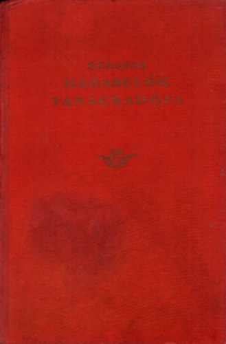 Rozsos Gyrgy - Szegedi hzasulk tancsadja