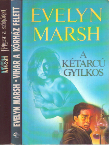Evelyn Marsh - 3 db Evelyn Marsh kötet: A kétarcú gyilkos - Holttest a sziklákon - Vihar a kórház felett