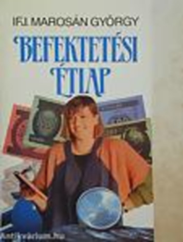 Ifj. Marosn Gyrgy - Befektetsi tlap