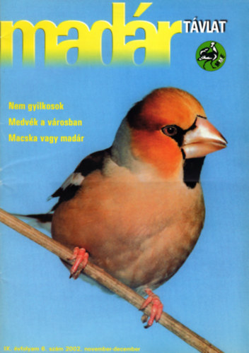 Pchy Tams (fszerk.) - Madrtvlat - IX. vf. 6. szm (2002. november-december)