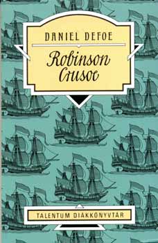 Daniel Defoe - Robinson Crusoe - Talentum Dikknyvtr
