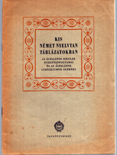 Dr. Puhr Ferenc - Kis n�met nyelvtan t�bl�zatokban