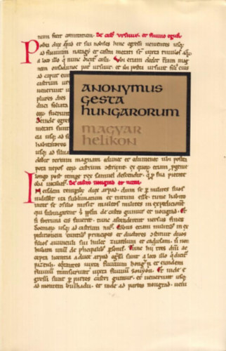 Anonymus - Gesta Hungarorum