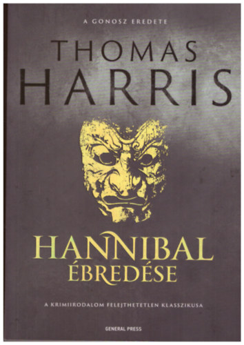 Thomas Harris - Hannibal ébredése