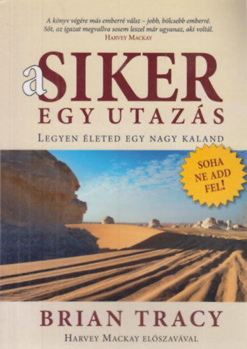 Brian Tracy - A siker egy utazs