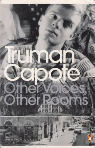 Truman Capote - Other voices, other rooms