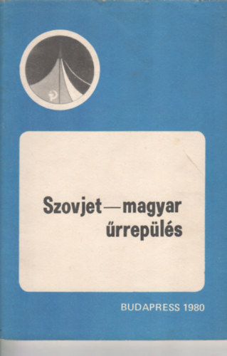 Szovjet-magyar �rrep�l�s