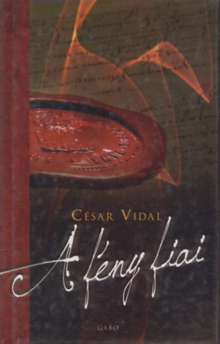 Csar Vidal - A fny fiai