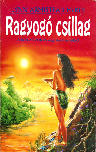 McKee, Lynn, Armistead - Ragyog csillag