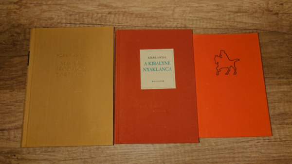Szerb Antal - 3 könyv Szerb Antaltól: A Pendragon legenda, A királyné nyaklánca, Magyar irodalomtörténet