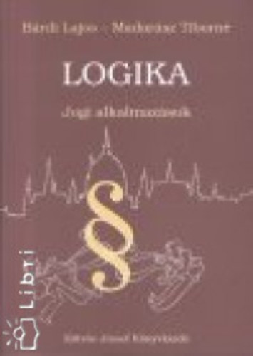 Madarsz Tiborn, Brdi Lajos - Logika - Jogi alkalmazsok