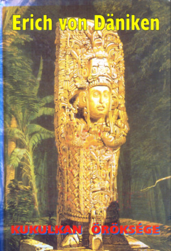 Erich von D�niken - Kukulkan �r�ks�ge