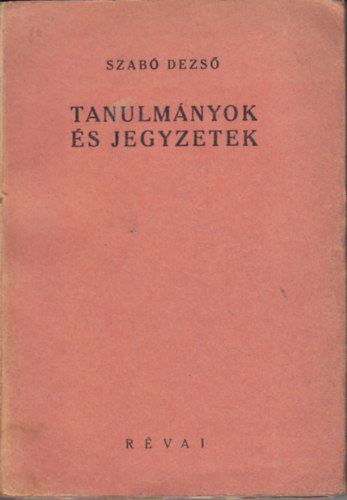 Szab Dezs - Tanulmnyok s jegyzetek