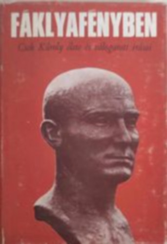 Urbn Jnos (szerk.) - Fklyafnyben (Cseh Kroly lete s vlogatott rsai)