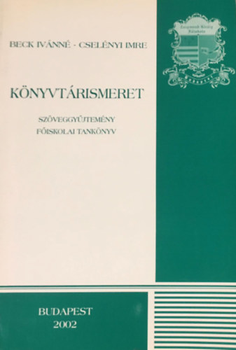 Thoma Lszl (szerk.) - Knyvtrismeret - Szveggyjtemny (Fiskolai tanknyv)
