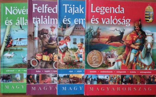 Magyarorszg 1-4. (Legenda s valsg, Tjak s emberek, Felfedezsek tallmnyok, Nvny-s llatvilg)