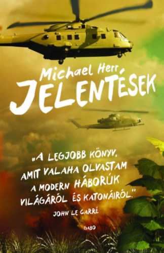 Michael Herr - Jelentsek