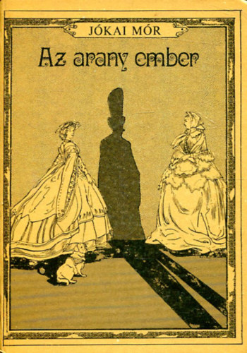 Jkai Mr - Az arany ember