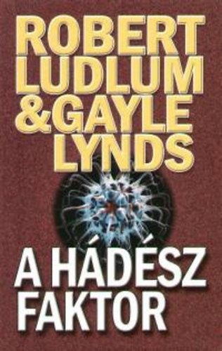 Robert Ludlum - A H�d�sz faktor