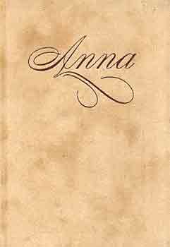 Kőrösi P. József (szerk.) - Anna