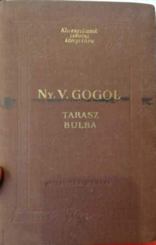 Nyikolaj Vasziljevics Gogol - Tarasz Bulba (illusztrált)