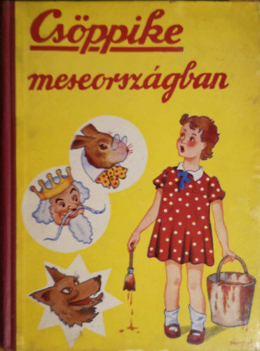 Gáspárné Dávid Margit - Csöppike meseországban