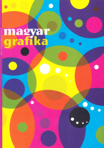 Faludi Viktria (Szerk.) - Magyar Grafika 2017. szeptember LXI/4.