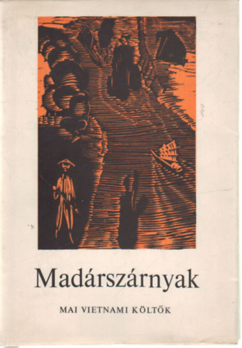 Mad�rsz�rnyak - Mai vietnami k�lt�k