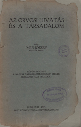 Imre J�zsef - Az orvosi hivat�s �s a t�rsadalom